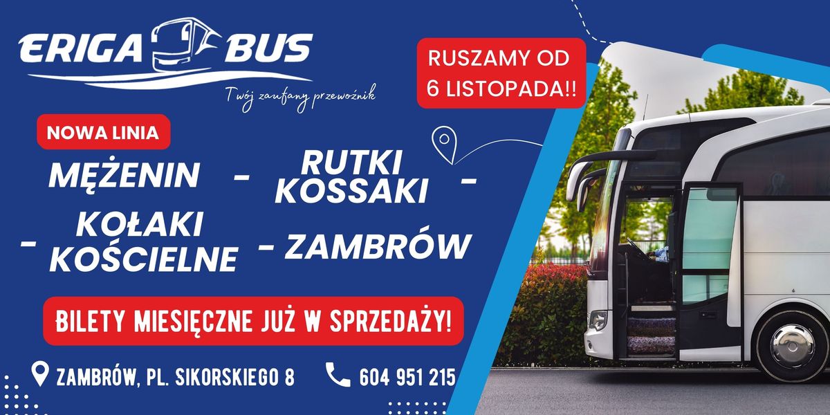 Nowa linia Zambrów – Mężenin – Zambrów: ERIGA BUS rozszerza ofertę komunikacyjną!